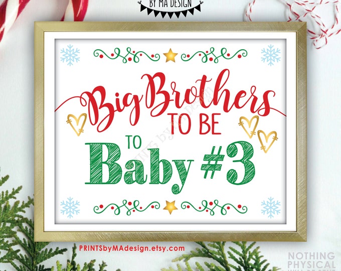 Baby #3 Christmas Pregnancy Announcement, Big Brothers to be to 3rd Child, PRINTABLE 8x10/16x20” Sign, Expecting Baby Number 3 Reveal <ID>