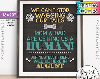 Dogs Pregnancy Announcement, Mom & Dad are getting Us a Human, Mom is Pregnant Baby Announcement, Chalkboard Style PRINTABLE 8x10/16x20”