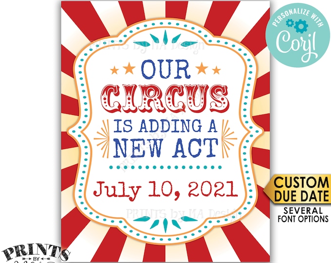 Circus Pregnancy Announcement, Our Circus is Adding a New Act, PRINTABLE 8x10/16x20” Baby Reveal Sign, Portrait <Edit Yourself with Corjl>