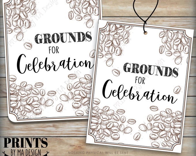 Grounds for Celebration Coffee Tags or Cards, Event Beverage Station, Coffee Bar, Four 4.25x5.5" Tags/Cards on PRINTABLE 8.5x11" Sheet <ID>