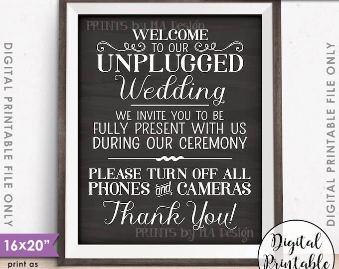 Unplugged Wedding Sign, Please No Phones or Cameras During the Ceremony, PRINTABLE 8x10/16x20” Chalkboard Style Unplugged Sign <ID>