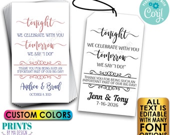 Tonight We Celebrate With You Tomorrow We Say I Do Rehearsal Dinner Gift Tags, 2x3.5" Cards, PRINTABLE 8.5x11" File <Edit Yourself w/Corjl>