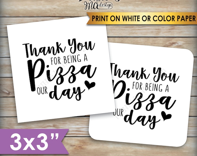 Pizza Labels, Thank You for being a Pizza our Day Wedding Reception Pizza Box Labels, Tags, 3x3" Labels on PRINTABLE 8.5x11" sheet <ID>