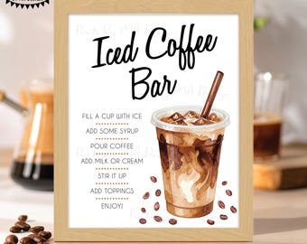 Iced Coffee Bar Sign, Coffee Cream Toppings, Caffeination Station, Make Your Own Drink, PRINTABLE 8x10/16x20” Party Decor <ID>