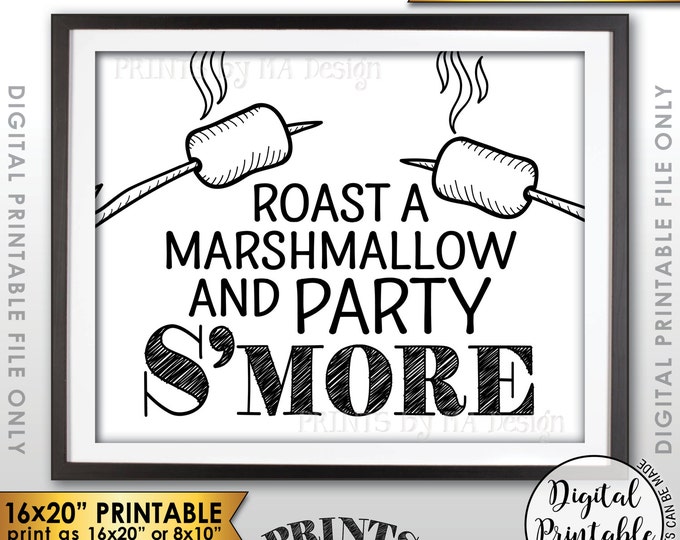 S'more Sign, Party Smore, Roast S'mores, Wedding, Birthday, Graduation, Campfire, Camping, Instant Download 8x10/16x20” Printable Sign