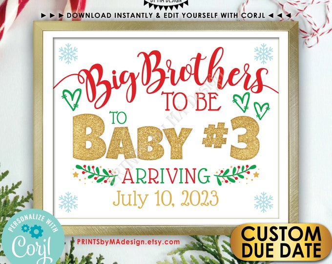 Baby #3 Christmas Pregnancy Announcement, Big Brothers to 3rd Child, Editable Baby Number 3 Reveal, PRINTABLE Sign <Edit Yourself w/Corjl>