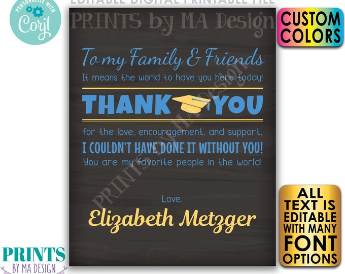 Graduation Thank You Sign, Thanks from the Grad Poster, PRINTABLE Chalkboard Style Graduation Party Decoration <Edit Yourself w/Corjl>