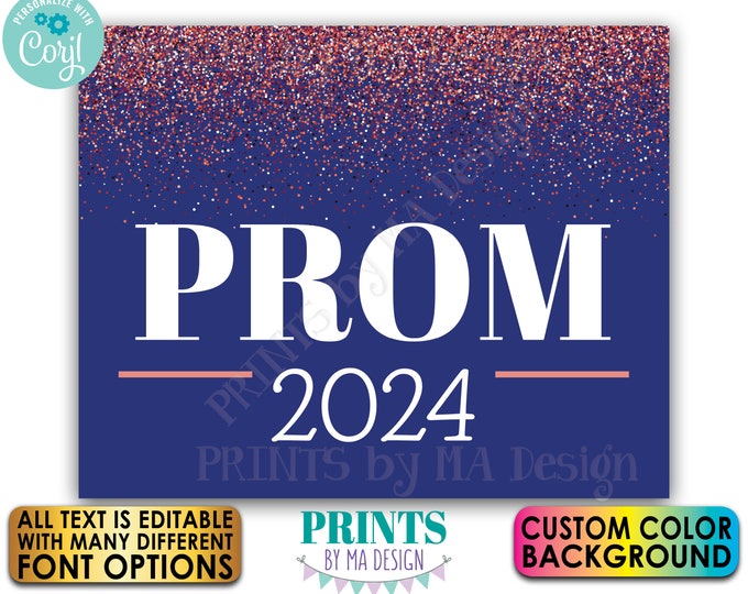 Prom Sign, Custom Text & Background Color, Rose Gold Glitter, PRINTABLE 8x10/16x20” High School Prom Decoration <Edit Yourself with Corjl>