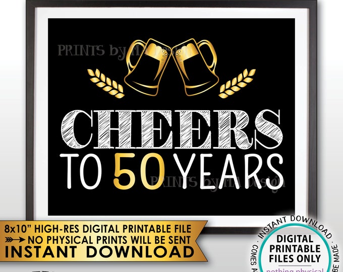 Cheers to 50 Years Birthday Party Decor, 50th Birthday Party Decoration, 50th Anniversary, Black and Gold PRINTABLE 8x10” Instant Download