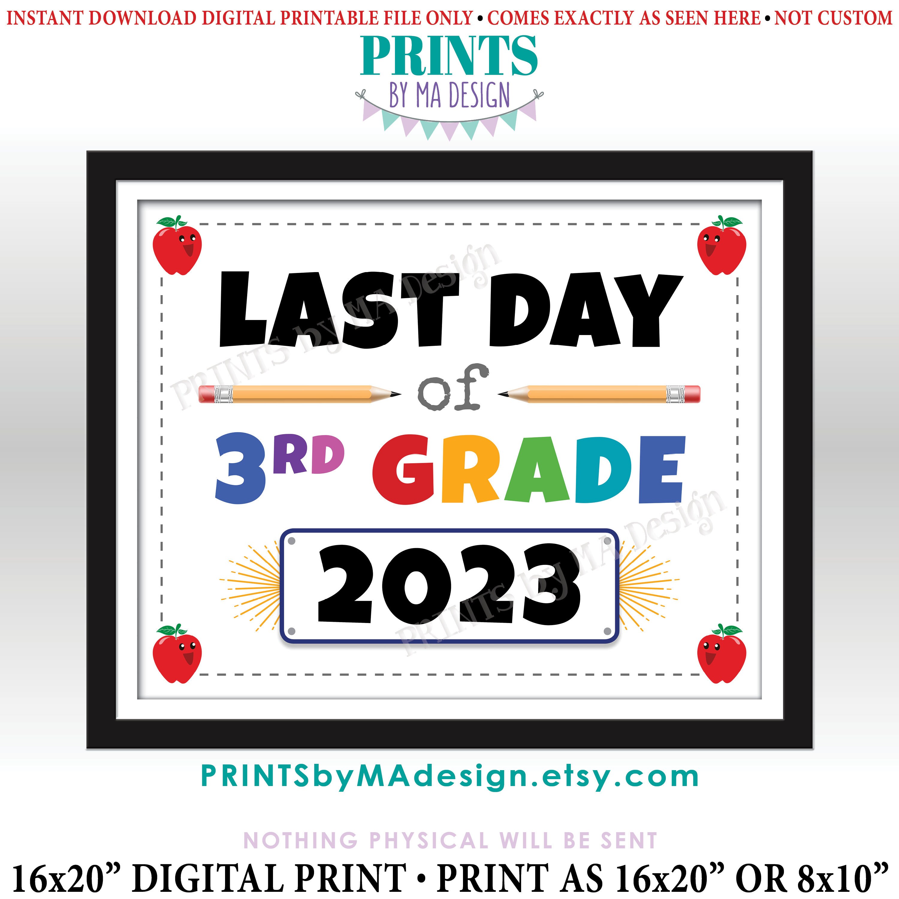 Last Day of School Sign Last Day of 3rd Grade 2023 PRINTABLE Etsy