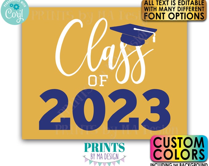Editable Class Of Year Sign, Any Year, Custom Colors, PRINTABLE 8x10/16x20” Graduation Party Decoration <Edit Yourself w/Corjl>