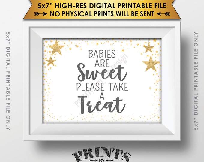 Babies are Sweet Please Take a Treat Sign, Gray Dessert Sign, Baby Shower Decor, Gold Glitter Twinkle Stars, Instant Download 5x7” Printable