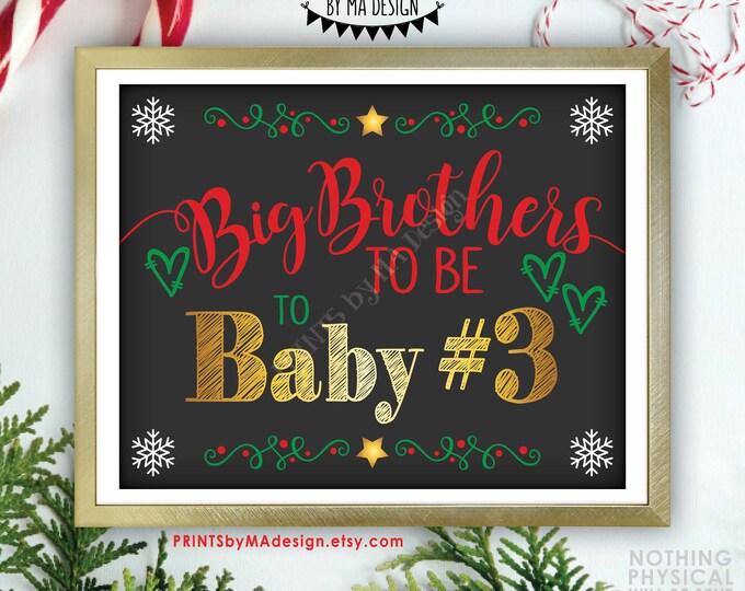 Baby #3 Christmas Pregnancy Announcement, Big Brothers to be to 3rd Child, Expecting Baby Number 3 Reveal, PRINTABLE 8x10/16x20” Sign <ID>