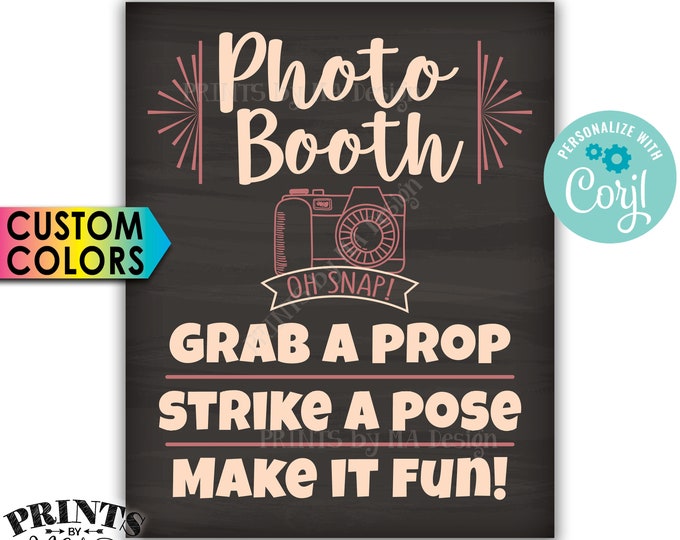 Photobooth Sign, Grab a Prop Srike a Pose Make it Fun, PRINTABLE 8x10/16x20” Chalkboard Style Sign <Edit Colors Yourself with Corjl>