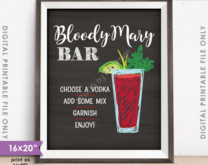 Bloody Mary Bar Sign, Create Your Own Bloody Mary, Wedding Bridal Shower Brunch, Chalkboard Style 16x20" Instant Download Digital Printable