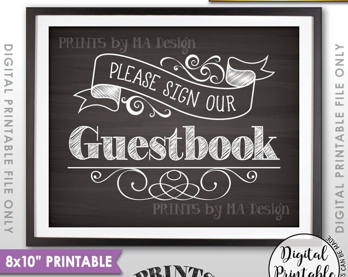 Guestbook Sign, Wedding Guestbook, Please Sign Our Guestbook Sign, Wedding Sign the Guest Book, PRINTABLE 8x10” Chalkboard Style Sign <ID>