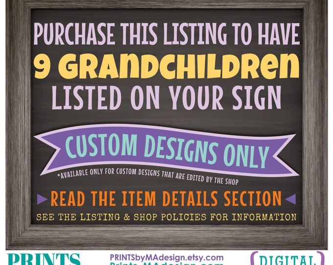 Add-on for Grandchildren Sign, NINE Grandchildren, Must be purchased in addition to a custom Grandchildren sign that is edited by this shop