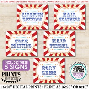 May include: Set of five digital printable signs with a circus theme. Each sign features a red and white striped background with a decorative border and text in blue. The signs include "Airbrush Tattoos," "Hair Feathers," "Face Painting," "Hair Tinsel," and "Body Gems."