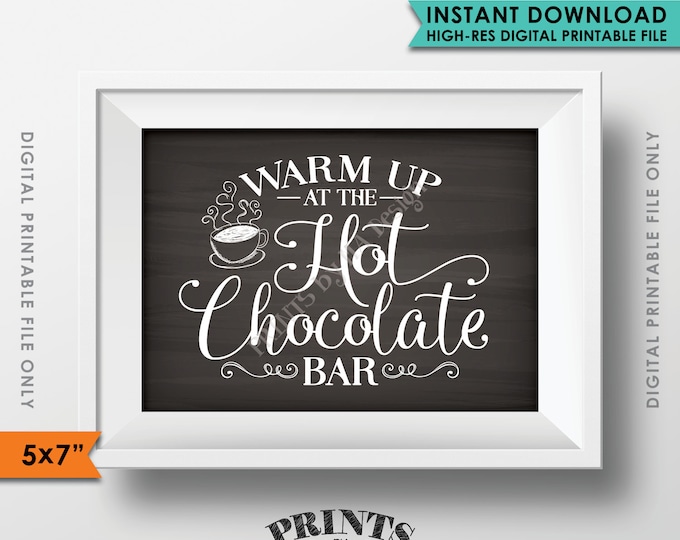 Hot Chocolate Bar Sign, Warm Up at the Hot Chocolate Bar Wedding, Hot Cocoa Sign, Winter, Chalkboard Style PRINTABLE 5x7” Instant Download