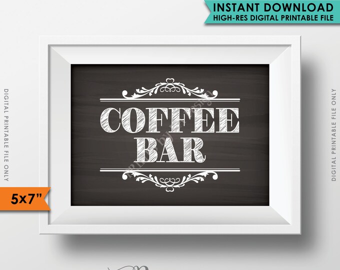 Coffee Bar Sign, Coffee Sign, Beverage Station, Wedding Shower Reception Graduation Party, 5x7” Chalkboard Style Printable Instant Download