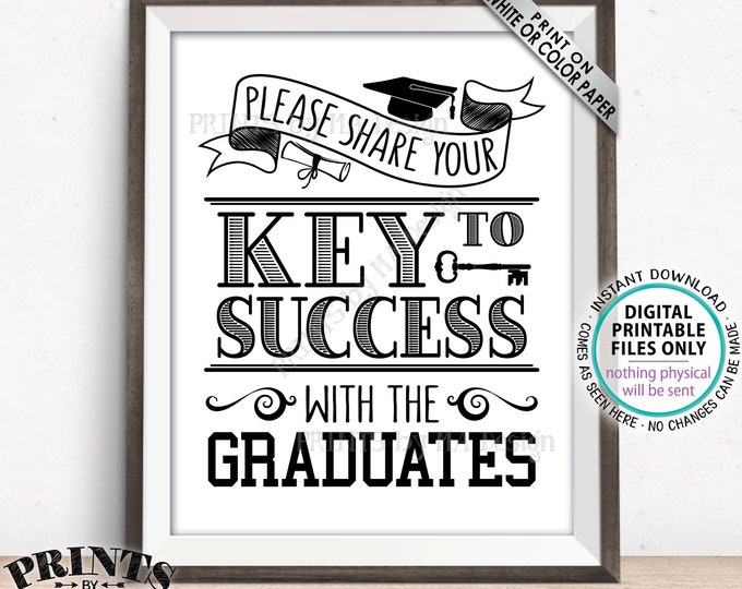 Key to Success Sign, Please Share Your Key to Success with the Graduates, Black & White PRINTABLE 8x10” Graduation Party Decoration <ID>