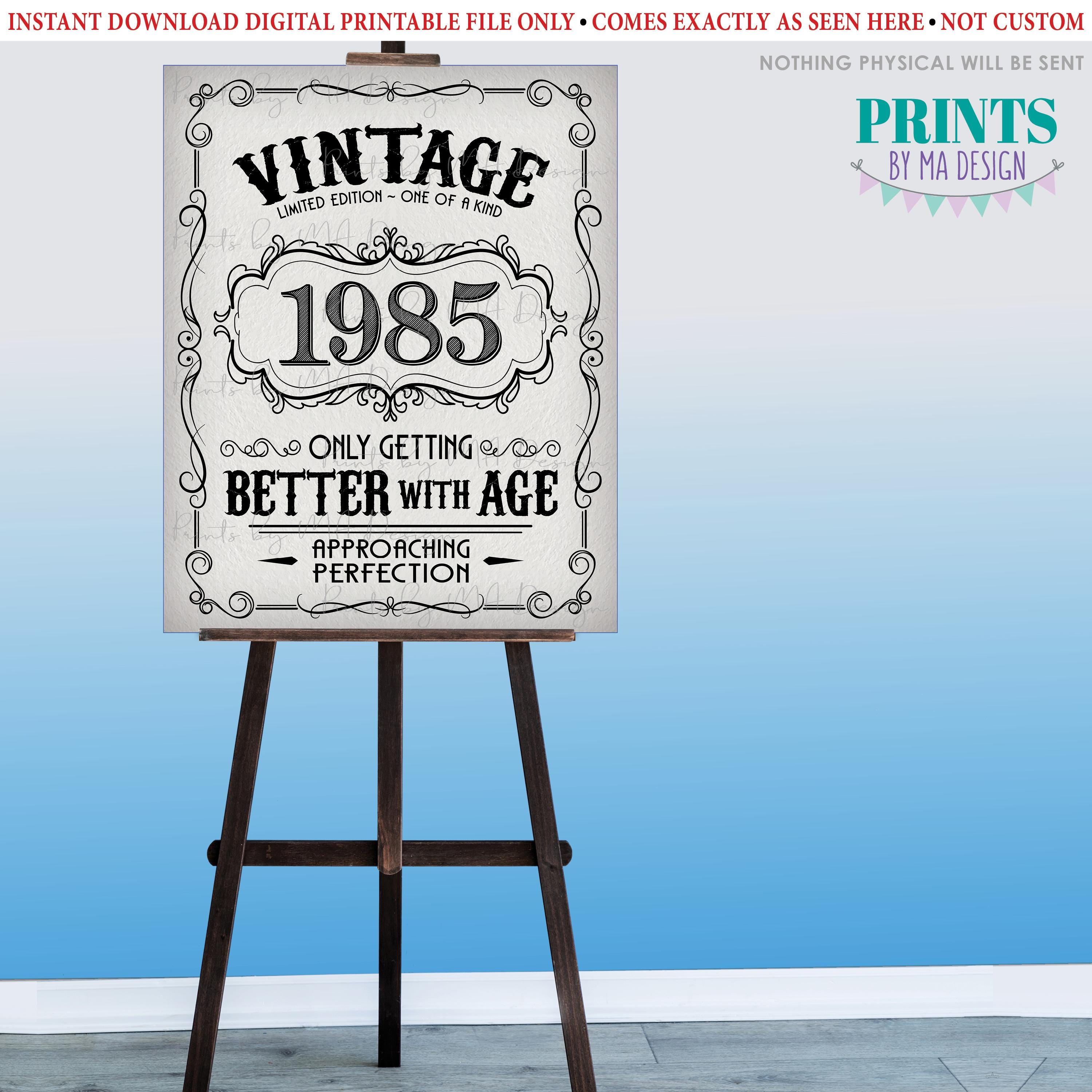 1985 Birthday Sign, Better with Age Vintage Birthday Poster
