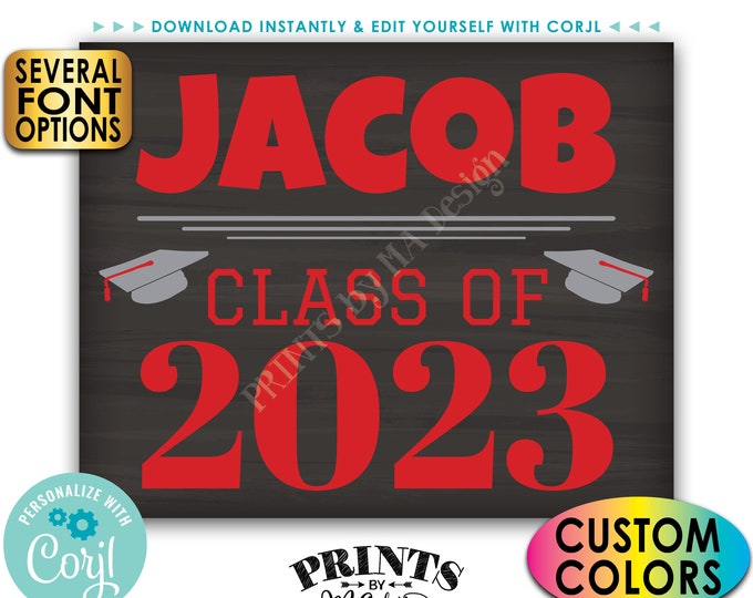 Class of Sign, High School or College Grad, PRINTABLE 8x10/16x20” Chalkboard Style Graduation Party Decoration <Edit Yourself with Corjl>
