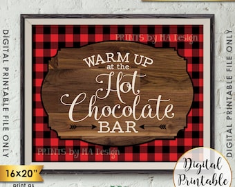 Hot Chocolate Bar Sign, Warm Up at the Hot Chocolate Bar, Red Checker Lumberjack Hot Cocoa Bar, PRINTABLE 8x10/16x20” Instant Download Sign