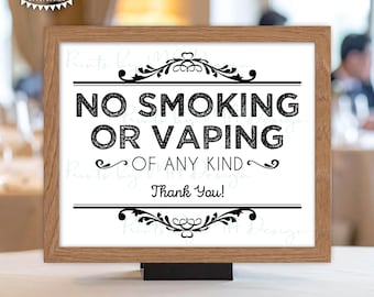 No Smoking Sign, No Vaping, No Smoking of Any Kind, PRINTABLE 8x10/16x20” Sign <ID>