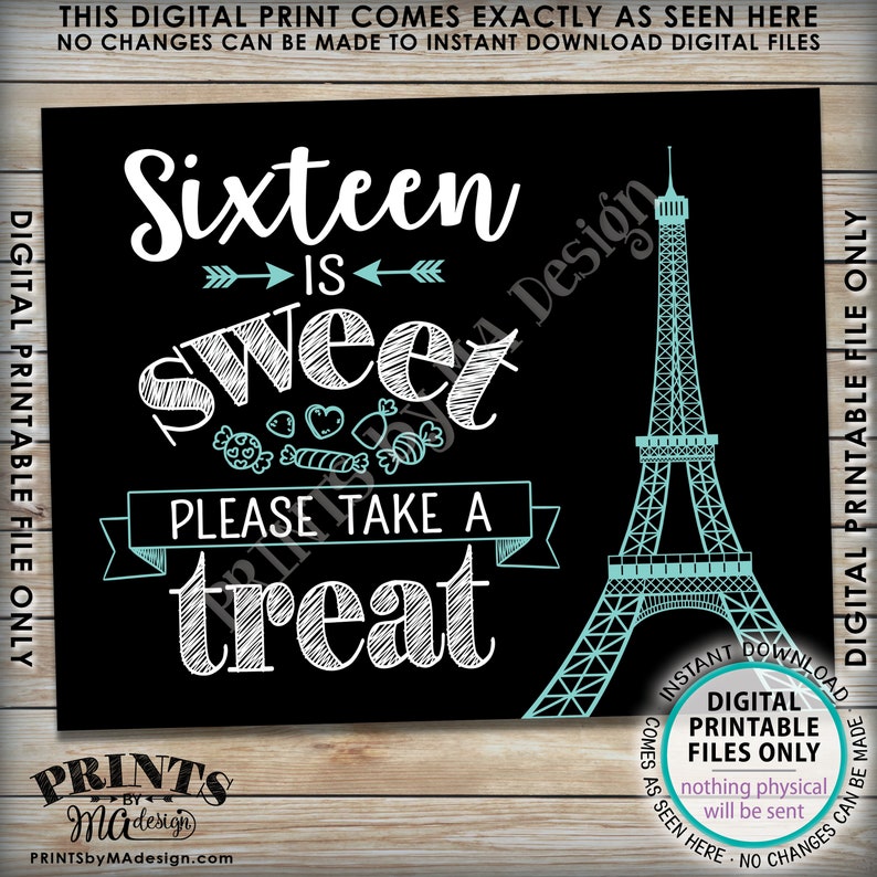 Puede incluir: Un cartel imprimible en blanco y negro con el texto "Sixteen is sweet" y un dibujo de caramelos. El cartel tambi&eacute;n dice "Please take a treat" y presenta un dibujo de la Torre Eiffel en azul turquesa.