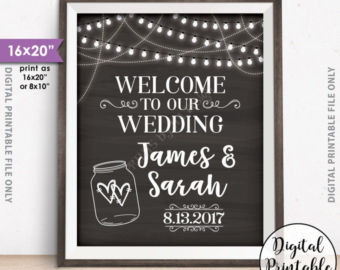 Wedding Welcome Sign, Welcome to our Wedding Sign, Lights & Jar Wedding, Rustic Wedding Decor, PRINTABLE 8x10/16x20” Chalkboard Style Sign