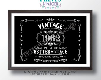 1962 Birthday Sign, Vintage Better with Age Poster, Whiskey Theme Black & White PRINTABLE 24x36” Landscape 1962 Sign <ID>