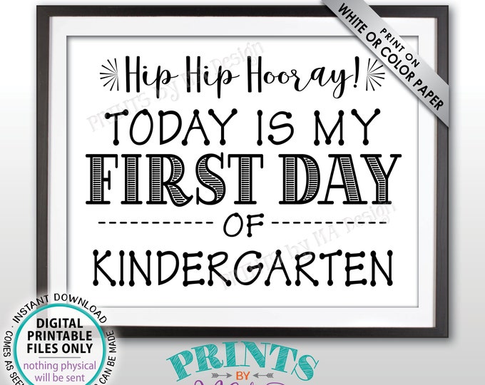 SALE! First Day of School Sign, Back to School, First Day of Kindergarten Sign, New Kindergartener Sign, Black Text PRINTABLE 8.5x11" Sign
