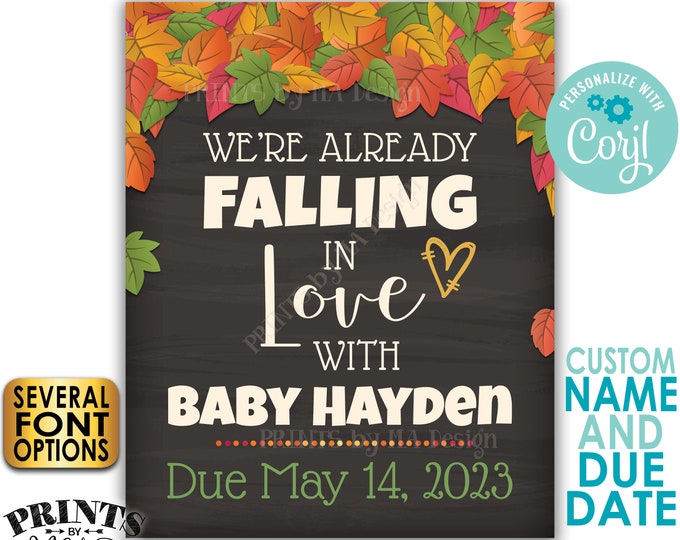 Fall Pregnancy Announcement, We're Already Falling in Love with Baby, PRINTABLE 16x20" Chalkboard Style Sign <Edit Yourself with Corjl>