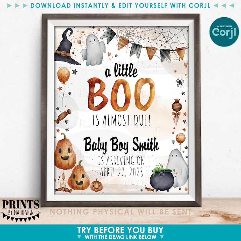 Op de afbeelding: Een ingelijste Halloween-thema baby aankondiging met de tekst "a little BOO is almost due!" en "Baby Boy Smith is arriving on April 27, 2028." Het ontwerp bevat pompoenen, geesten en een heksenhoed.