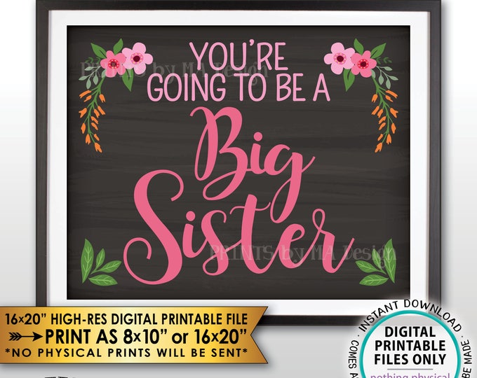 Big Sister Pregnancy Announcement Sign, You're Going to be a Big Sister, Baby #2, PRINTABLE 8x10/16x20” Chalkboard Style Instant Download