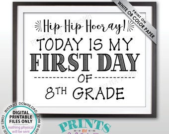 SALE! First Day of School Sign, Back to School, First Day of 8th Grade Sign, Starting Eighth Grade Sign, Black Text PRINTABLE 8.5x11" Sign