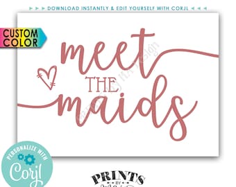 Meet the Maids Sign, Meet the Bridesmaids, Bridal Shower, Custom Color PRINTABLE 5x7” Wedding Sign <Edit Color Yourself with Corjl>