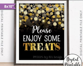 Treats Sign, Enjoy Some Treats Dessert, Candy Bar, Birthday Anniversary Retirement Graduation, PRINTABLE Black/Gold Glitter 8x10” Treat Sign