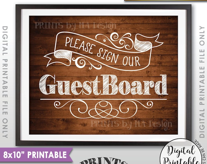 Guestboard Sign, Wedding Board, Please Sign Our Guest Board Wedding Sign the Guest Book, 8x10” Rustic Wood Style Printable Instant Download