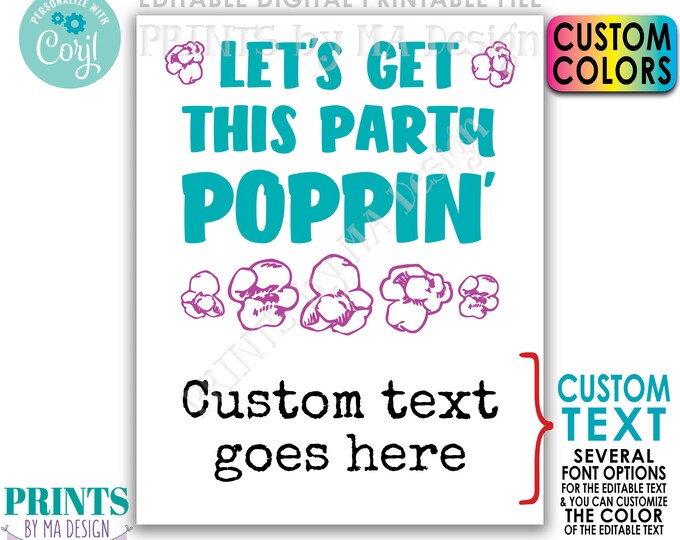 Let's Get this Party Poppin', Popcorn Treat Sign, Custom Text & Colors, PRINTABLE 8x10"/16x20" Popcorn Sign <Edit Yourself with Corjl>