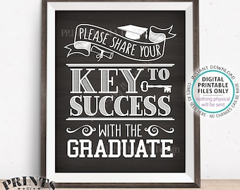Key to Success Sign, Please Share Your Key to Success with the Graduate, PRINTABLE 8x10” Chalkboard Style Graduation Party Decoration <ID>