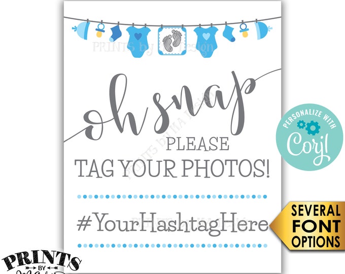 Baby Shower Hashtag Sign, Oh Snap Please Tag Your Photos, It's a Boy, Blue Clothesline, PRINTABLE Sign <Edit Yourself with Corjl>