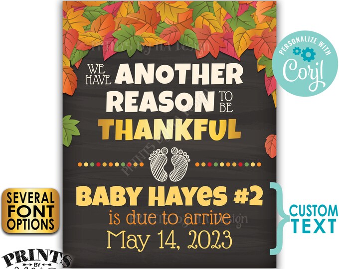 Thanksgiving Pregnancy Announcement, Another Reason to be Thankful, PRINTABLE 8x10/16x20” Chalkboard Style Sign <Edit Yourself with Corjl>