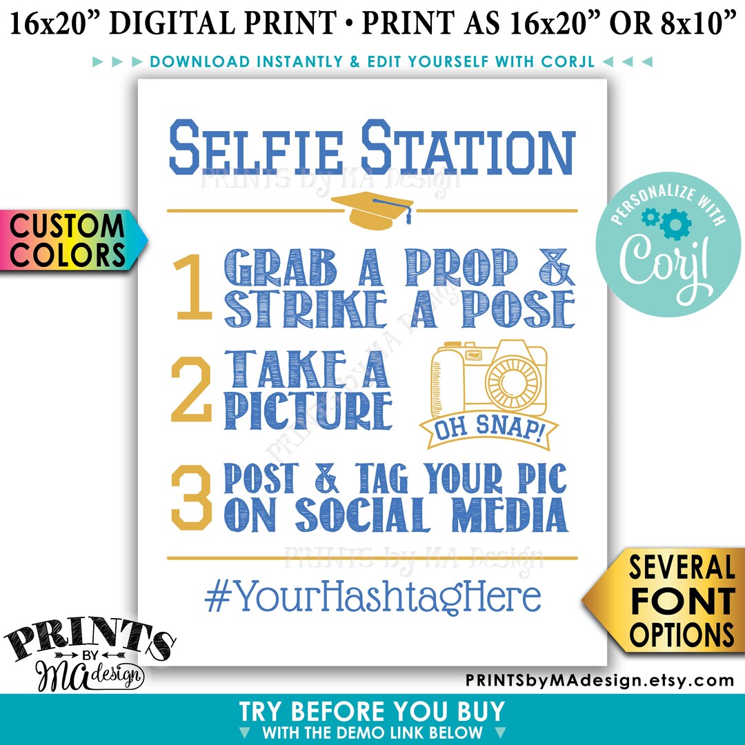 Graduation Selfie Station Sign, Grad Hashtag Sign, PRINTABLE 8x10/16x20 ...