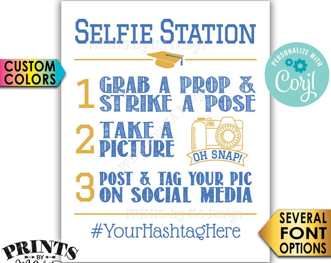 Graduation Selfie Station Sign, Grad Hashtag Sign, PRINTABLE 8x10/16x20” Graduation Party Decorations <Edit Yourself with Corjl>