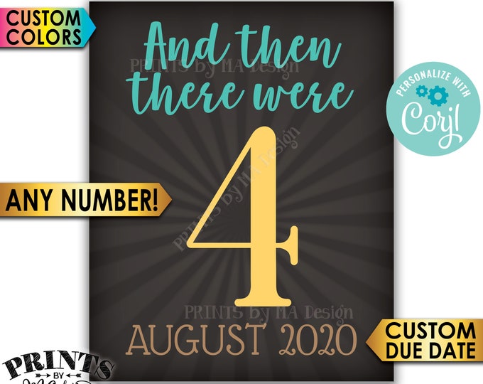 Pregnancy Announcement, And Then There Were (Any Number), Custom Colors on Gray, Editable PRINTABLE Sign <Edit Yourself with Corjl>