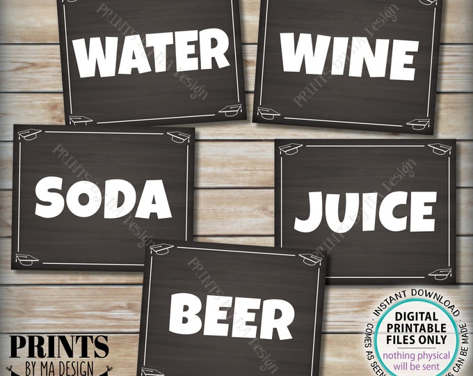 Beverage Station Signs, Graduation Party Drinks, Soda Juice Water Beer Wine, 5 Chalkboard Style PRINTABLE 8x10/16x20” Grad Party Signs <ID>