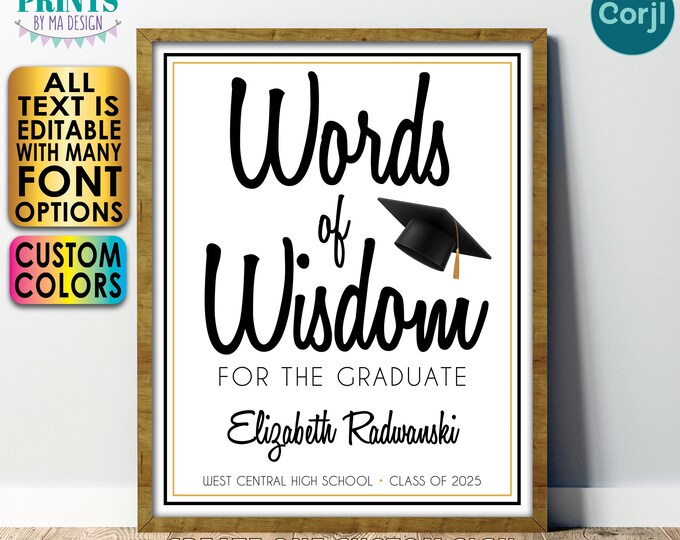 Custom Words of Wisdom Sign, Graduation Advice for the Graduate, Custom Color, Editable PRINTABLE 8x10/16x20” Sign <Edit Yourself w/Corjl>