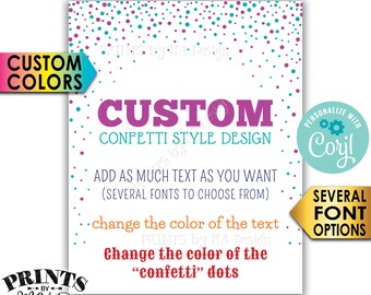 Custom Confetti Design Poster, Choose Your Text and Colors, Dots, One PRINTABLE 8x10/16x20” Portrait Sign <Edit Yourself with Corjl>